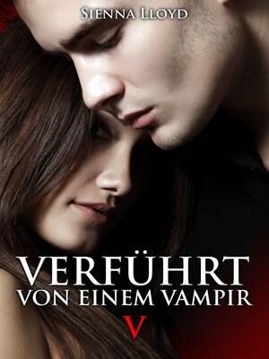 cover image of Verführt von einem Vampir--Band 5